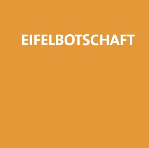 EIFELBotschaft, © Eifel Tourismus (ET) GmbH
